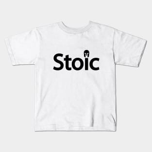 Stoic being stoic creative typography design Kids T-Shirt